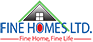 Fine Homes Ltd.